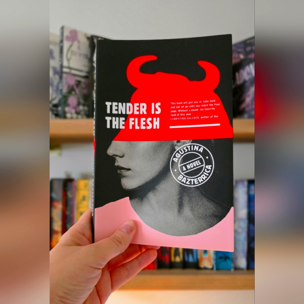 Tender is the Flesh Book by Agustina Bazterrica